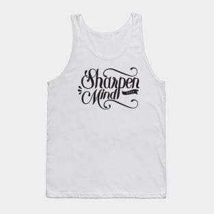 Sharpen Your Mind Tank Top